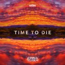Exhale & ReliQium - Time To Die (Extended Mix)