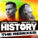 Joel Corry ft. Becky Hill - History