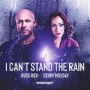 Russ Rich & Debby Holiday - I Can\'t Stand The Rain (Russ Rich & Andy Allder Club Mix)