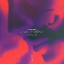 LE YOUTH, OCULA, Nathan Nicholson - If Only (You Could Be Here)
