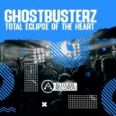 Ghostbusterz - Total Eclipse Of The Heart