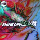 Impulse Wave - Shine Off Colors (Original Mix)