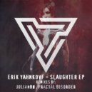 Erik Yahnkovf - Murder (Fractal Disorder Remix)