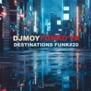 DJ Moy - Destinations Funk 20 (Ms Janette Vocal)