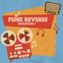 Funk Reverse - Funky Town