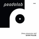 Saint Pulse - Pendulah(DEEP PROGRESSION) (Original Mix)