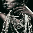 SKITO WANY - YOU GO HURT ()