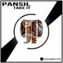 Pansil - Take It
