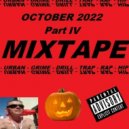 u2anotherlevel - October 2022 Part IV (Mixtape)