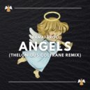 Thelonious Coltrane - Angels (Thelonious Coltrane Remix Instrumental)