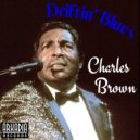 Charles Brown - I Wanna Go Home (Live)