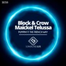 Block & Crown, Maickel Telussa - Pumpin It The French Way (Original Mix)