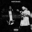 VXCTXN & PERFORMED & RODRIGUES - Meu Dry (feat. RODRIGUES) ()
