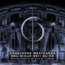 Opuscorpus - Cantos Coloniales (En vivo desde el Palacio de Iturbide)