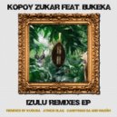 Kopoy Zukar, Bukeka - Izulu