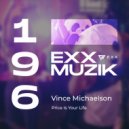 Vince Michaelson - Price Is Your Life (Radio Edit)