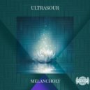 Ultrasour - Melancholy (Original Mix)