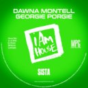 Dawna Montell, Georgie Porgie - Sista (Georgie & Dawna’s Afro Tech House)