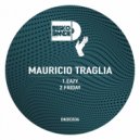 Mauricio Traglia - Eazy (Extended Mix)