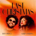 Eden Prince & Karen Harding - Last Christmas (Extended Mix)