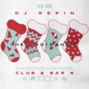 DJ Repin - Club & bar 4 (Неновогодний) ()