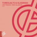 Toregualto & Glassman - New Alleance (Original Mix)