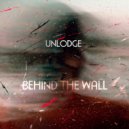 Unlodge - Behind the wall (Original Mix)