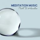 Meditation Music - Awaken, Pt. 4