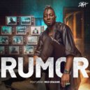 ISSAWORLD & Reo Cragun - RUMOR ()