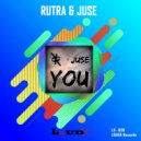 Rutra & Juse - You ()