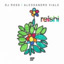 Dj Ross & Alessandro Viale - Reishi ()