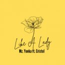 Mz. Yonka & Cristol - Like A Lady (feat. Cristol) ()