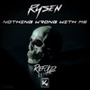 Rysen, Refold - Nothing Wrong With Me (Refold Remix)