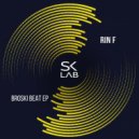 Rin F - Trip To Madrid (Original Mix)