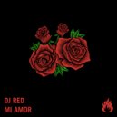 DJ Red - Mi Amor (Original Mix)