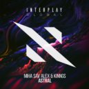 Miha Sav Alex, Kinngs - Astral (Extended Mix)