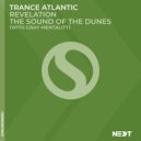 Trance Atlantic & Gray Mentality - The Sound of the Dunes (Original Mix)