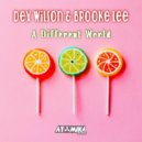 Dex Wilson & Brooke Lee - A Different World