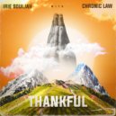 Irie Souljah & Chronic Law - Thankful ()