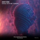 Andy BSK & Wyrus - Dance With Me Tonight (Wyrus Remix)