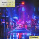 ALTER/SELF - Kalopsia