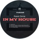 Raoul Zerna  - In My House