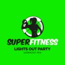 SuperFitness - Lights Out Party (Instrumental Workout Mix 134 bpm)