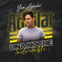 Yan Aguilar - Una Noche Inolvidable ()