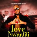OPPORTUNITY NWA MBADA - LOVE NWANTITI ()