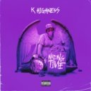 K Highness & Fridayy - Wrong Time (feat. Fridayy) (Original Mix)