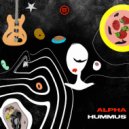 Alpha - Hummus (Original Mix)