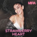 MIRA - Strawberry Heart (Dj Dark & Mentol Remix) (Extended)