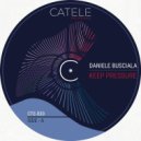 Daniele Busciala - Keep Pressure (Original Mix)