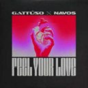 GATTÜSO x Navos - Feel Your Love